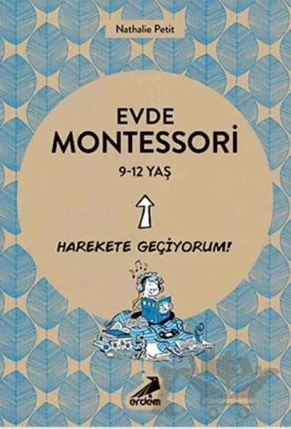 Evde Montessori 9-12 Yaş – Nathelie Petit – Erdem Çocuk kitap kapağı