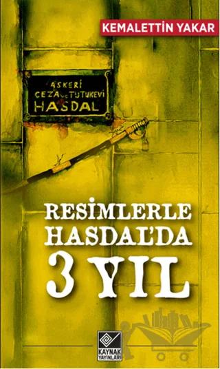 Resimlerle Hasdal’da 3 Yıl