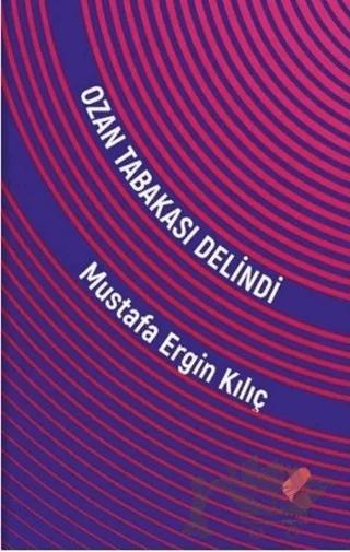 Ozan Tabakası Delindi