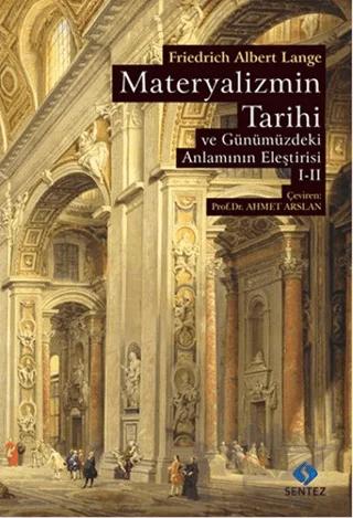 Materyalizmin Tarihi ve Günümüzdeki Anlamının Eleştirisi (2 Cilt Birarada)