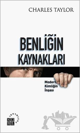 Benliğin Kaynakları