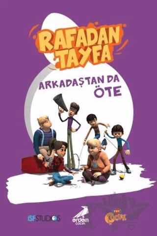 Rafadan Tayfa - Arkadaştan da Öte