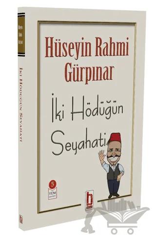 İki Hödüğün Seyahati