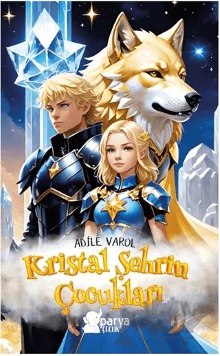 Kristal Şehrin Çocukları