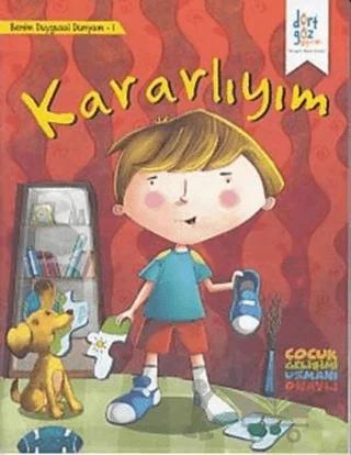 Kararlıyım - Benim Duygusal Dünyam 1