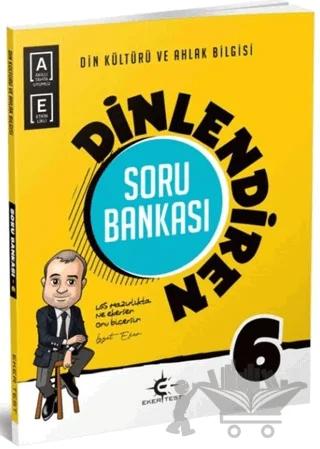 6. Sınıf Din Kültürü ve Ahlak Bilgisi Dinlendiren Soru Bankası