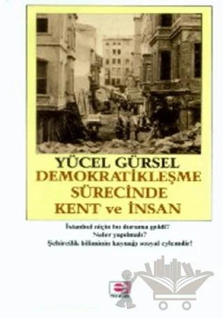 Demokratikleşme Sürecinde Kent ve İnsan