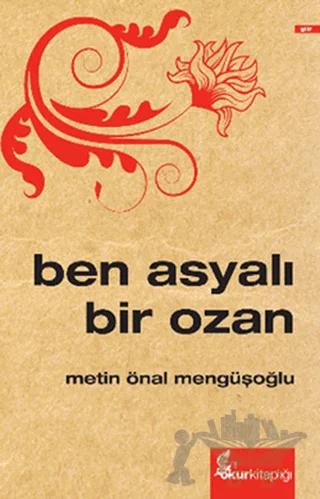 Ben Asyalı Bir Ozan