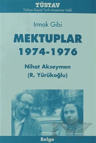 Irmak Gibi Mektuplar