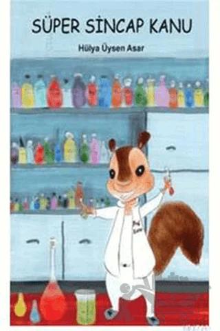 Süper Sincap Kanu – Hülya Üysen Asar – İkinci Adam Yayınları kitap kapağı