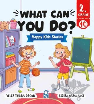 What Can You Do? – Happy Kids Stories 2 (2. Sınıf İngilizce Hikaye)