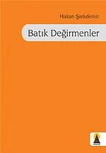 Batık Değirmenler (Şiir)