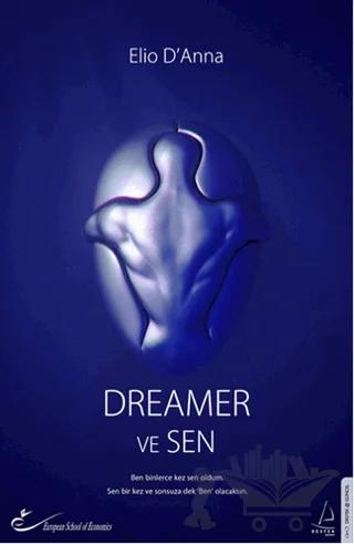 Dreamer ve Sen