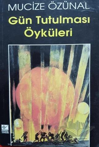 Gün Tutulması Öyküleri