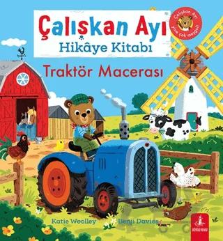 Çalışkan Ayı Hikâye Kitabı - Traktör Macerası