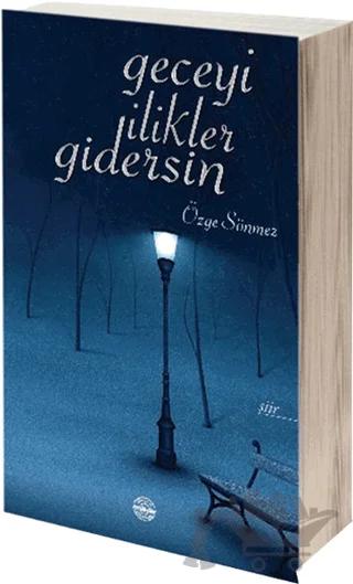 Geceyi İlikler Gidersin