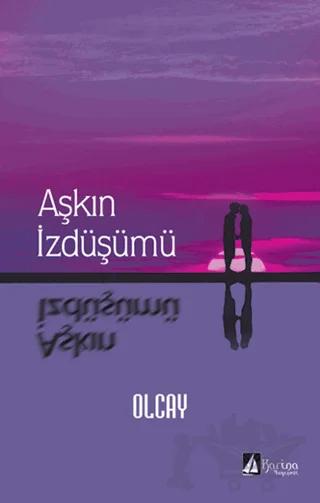 Aşkın İzdüşümü