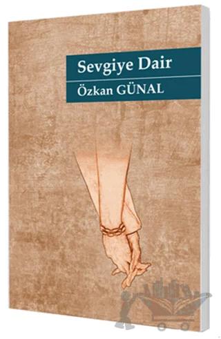Sevgiye Dair