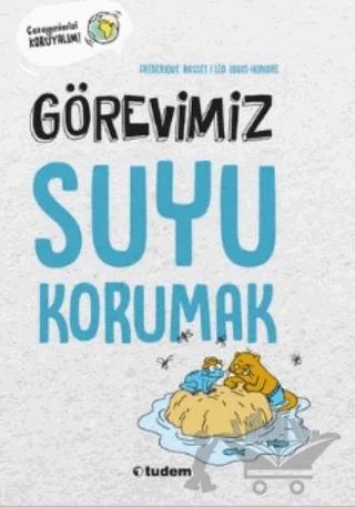 Görevimiz Suyu Korumak