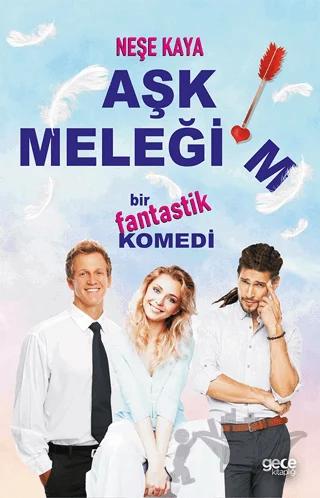 Aşk Meleğim