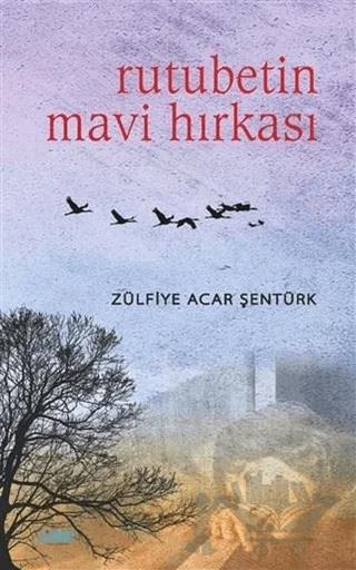 Rutubetin Mavi Hırkası