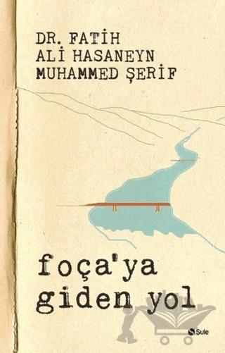 Foça'ya Giden Yol
