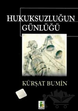 Hukuksuzluğun Günlüğü