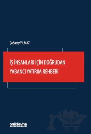 İş İnsanları İçin Doğrudan Yabancı Yatırım Rehberi