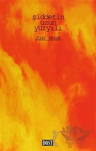 Şiddetin Uzun Yüzyılı