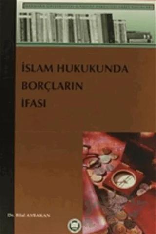İslam Hukukunda Borçların İfası