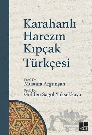 Karahanlı Harezm Kıpçak Türkçesi