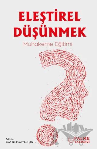 Eleştirel Düşünmek – Muhakeme Eğitimi