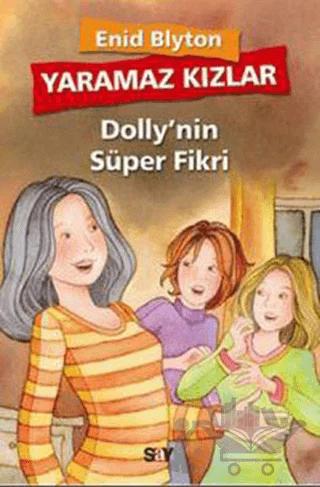 Dolly’nin Süper Fikri – Enid Blyton – Say Çocuk kitap kapağı