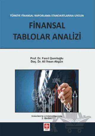 Finansal Raporlama Standartlarına Uygun Finansal Tablolar Analizi