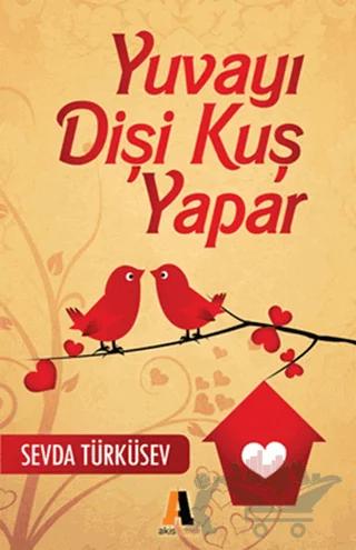Yuvayı Dişi Kuş Yapar