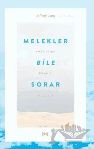 Melekler Bile Sorar