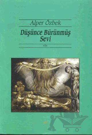 Düşünce Bürünmüş Sevi