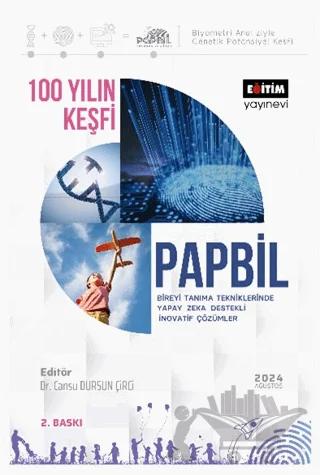 100 Yılın Keşfi Papbil Bireyi Tanıma Tekniklerinde Yapay Zeka Destekli İnovatif Çözümler