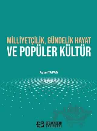 Milliyetçilik, Gündelik Hayat ve Popüler Kültür