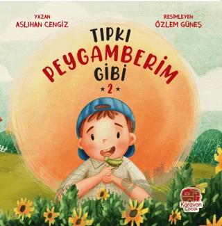 Tıpkı Peygamberim Gibi 2