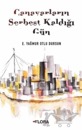 Canavarların Serbest Kaldığı Gün