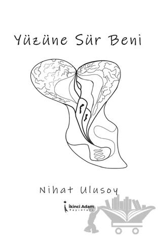 Yüzüne Sür Beni