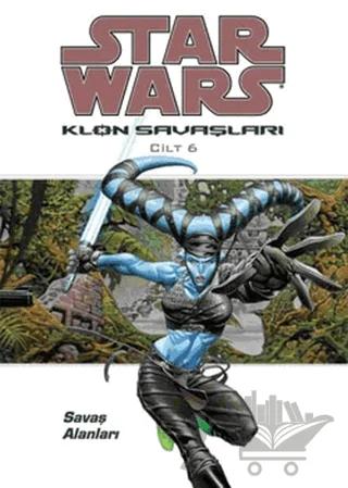 Star Wars Klon Savaşları Cilt: 6