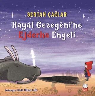 Hayal Gezegeni'ne Ejderha Engeli