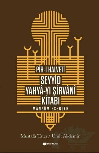 Pir-i Halveti - Seyyid Yahya-yı Şirvani Kitabı