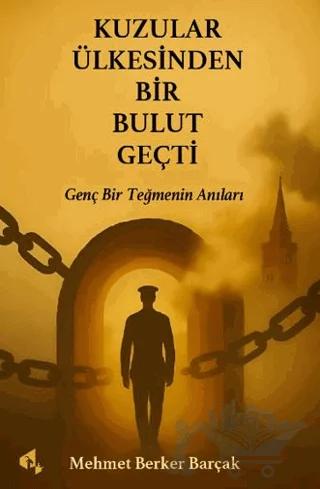 Kuzular Ülkesinden Bir Bulut Geçti