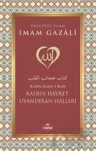 Kalbin Hayret Uyandıran Halleri