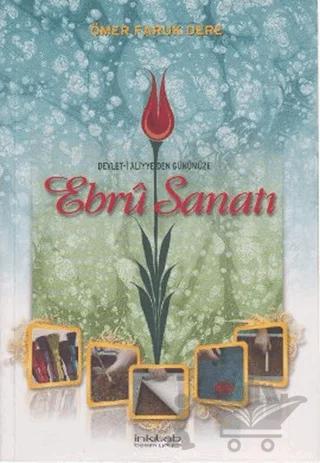 Devlet-i Aliyyeden Günümüze Ebru Sanatı