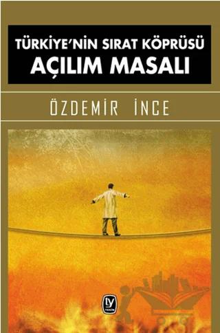 Türkiye'nin Sırat Köprüsü Açılım Masalı