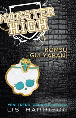 Monster High - Komşu Gulyabani